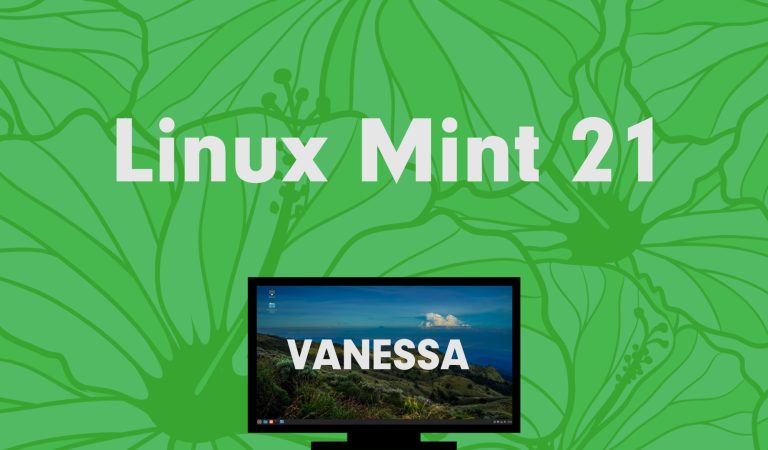 Linux Mint 21 Vanessa – Testbericht